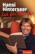 Cover-Bild zum Titel 'Zeit für Märchen' von 'Hansi Hinterseer, Eva Mang'