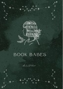 Cover-Bild zum Titel 'Book Babes' von 'Lea S. D. Moritz'