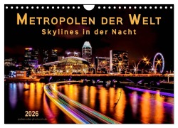 Cover-Bild zum Titel 'Metropolen der Welt - Skylines in der Nacht (Wandkalender 2026 DIN A4 quer), CALVENDO Monatskalender' von 'Peter Roder'