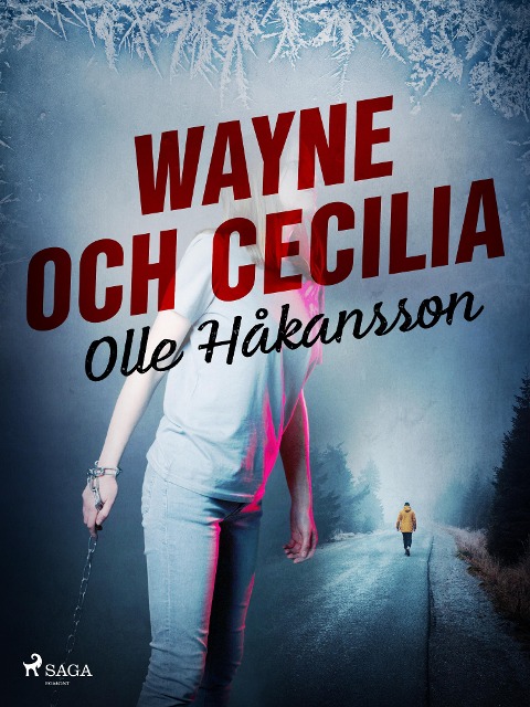 Wayne och Cecilia - Olle Håkansson