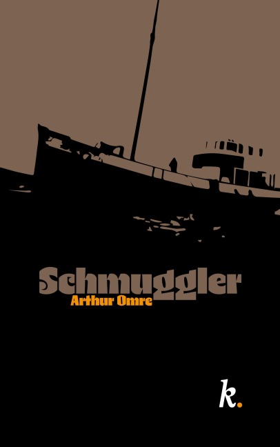 Schmuggler - Arthur Omre