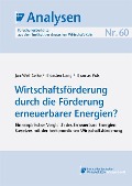Cover-Bild zum Titel 'Wirtschaftsförderung durch die Förderung erneuerbarer Energien?' von 'Jan-Welf Selke, Thomas Puls, Thorsten Lang'
