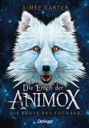 Cover-Bild zum Titel 'Die Erben der Animox 1. Die Beute des Fuchses' von 'Aimée Carter'