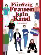 Cover-Bild zum Titel 'Fünfzig Frauen - kein Kind' von 'Doris Wallraff'