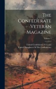 Cover-Bild zum Titel 'The Confederate Veteran Magazine; Volume 3' von ''