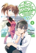 Cover-Bild zum Titel 'My Instant Death Ability Is So Overpowered, No One in This Other World Stands a Chance Against Me! --Ao--, Vol. 4 (Manga)' von 'Tsuyoshi Fujitaka'