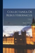 Cover-Bild zum Titel 'Collectanea De Rebus Hibernicus; Volume 2' von 'Charles Vallancey'