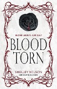 Blood Torn (The Immortals, #2) - Shelley Wilson