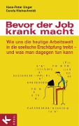 Cover-Bild zum Titel 'Bevor der Job krank macht' von 'Hans-Peter Unger, Carola Kleinschmidt'