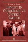 Cover-Bild zum Titel 'Devletin Yahudileri ve Öteki Yahudi' von 'Rifat N. Bali'