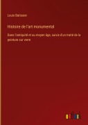 Cover-Bild zum Titel 'Histoire de l'art monumental' von 'Louis Batissier'