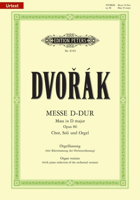 Messe D-Dur op. 86 - Antonín Dvorák