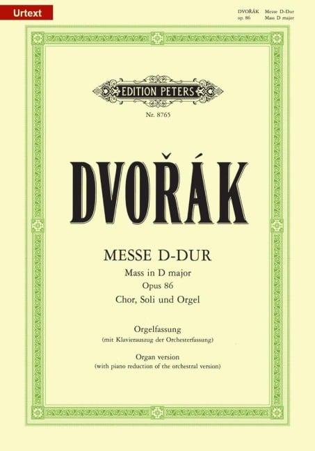 Messe D-Dur op. 86 - Antonín Dvorák