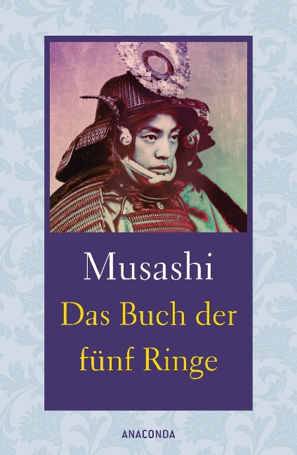 Das Buch der fünf Ringe / Das Buch der mit der Kriegskunst verwandten Traditionen - Miyamoto Musashi, Yagyu Munenori
