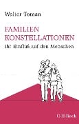 Familienkonstellationen - Walter Toman