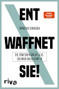 Cover-Bild zum Titel 'Entwaffnet sie!' von 'Franziska Schreiber'