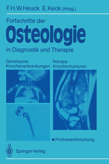 Fortschritte der Osteologie in Diagnostik und Therapie - 