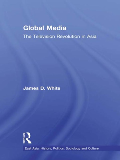 Global Media - James D. White