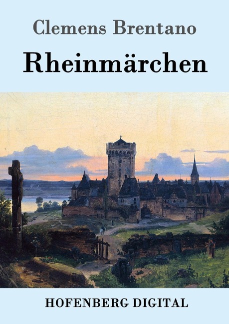 Rheinmärchen - Clemens Brentano