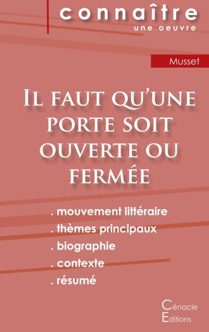 Fiche de lecture Il faut qu'une porte soit ouverte ou fermée (Analyse littéraire de référence et résumé complet) - Alfred De Musset