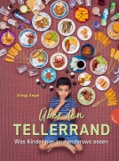 Cover-Bild zum Titel 'Über den Tellerrand' von 'Gregg Segal'