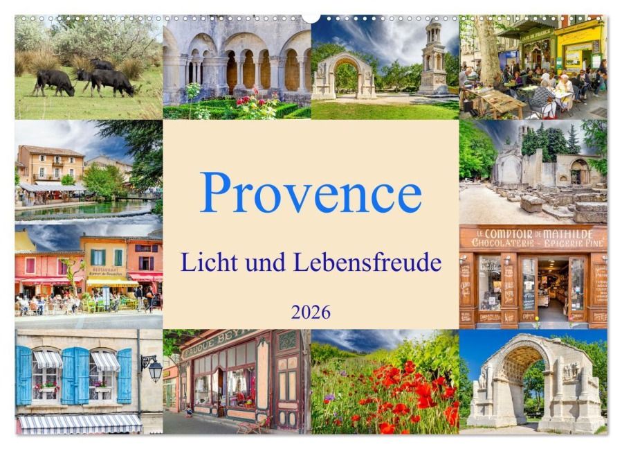 Provence. Licht und Lebensfreude (Wandkalender 2026 DIN A2 quer), CALVENDO Monatskalender - Bodo-Schmidt-Photography Bodo-Schmidt-Photography