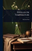 Cover-Bild zum Titel 'Feuilles De TempÃ(c)rature' von 'Paul Morand'