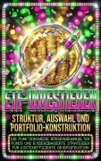 Cover-Bild zum Titel 'ETF-Investieren: Struktur, Auswahl und Portfolio-Konstruktion' von 'Florian Huber'