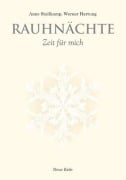 Rauhnächte - Anne Stallkamp, Werner Hartung