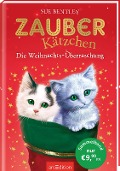 Zauberkätzchen - Die Weihnachts-Überraschung - Sue Bentley
