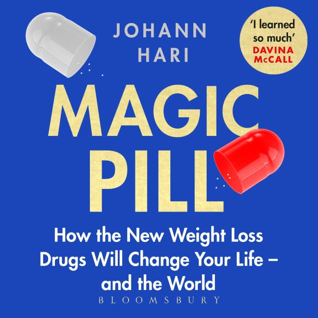 Magic Pill - Johann Hari