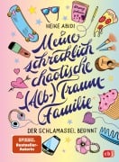 Cover-Bild zum Titel 'Meine schrecklich chaotische (Alb-)Traumfamilie' von 'Heike Abidi'