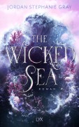 Cover-Bild zum Titel 'The Wicked Sea' von 'Jordan Stephanie Gray'