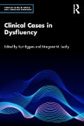 Clinical Cases in Dysfluency - 