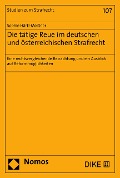 Cover-Bild zum Titel 'Die tätige Reue im deutschen und österreichischen Strafrecht' von 'Sophie Härtl-Meißner'