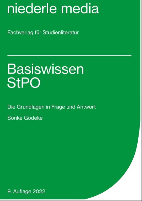 Basiswissen StPO - Sönke Gödeke