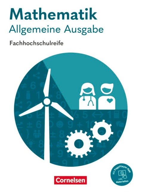 Mathematik Fachhochschulreife. Allgemeine Ausgabe - Schülerbuch - Garnet Becker, Jens-Oliver Stock, Christoph Berg, Susanne Viebrock, Isabell Bochon