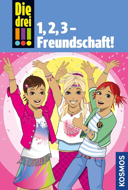Die drei !!!, 1,2 3 Freundschaft! (drei Ausrufezeichen) - Henriette Wich, Maja von Vogel