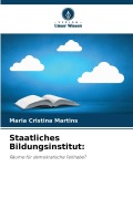 Cover-Bild zum Titel 'Staatliches Bildungsinstitut:' von 'Maria Cristina Martins'