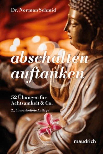 abschalten & auftanken - Norman Schmid