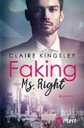 Faking Ms. Right - Claire Kingsley