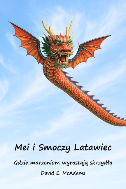 Mei i Smoczy Latawiec - David E McAdams