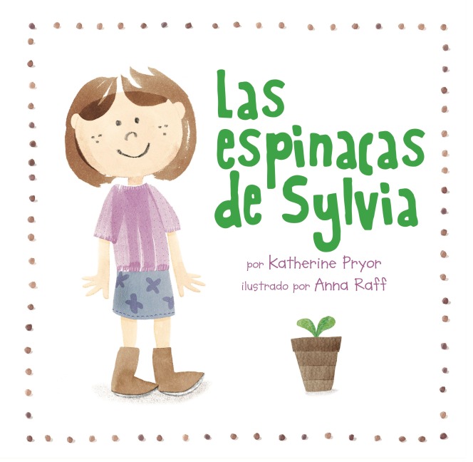 Las Espinacas de Sylvia - Katherine Pryor