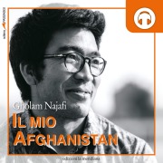 Cover-Bild zum Titel 'Il mio Afghanistan' von 'Najafi Gholam'