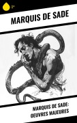 Cover-Bild zum Titel 'Marquis de Sade: Oeuvres Majeures' von 'Marquis De Sade'