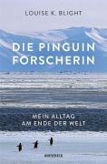 Cover-Bild zum Titel 'Die Pinguinforscherin' von 'Louise Blight'