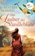Cover-Bild zum Titel 'Der Zauber der Vanilleblüte - oder: Die Insel des Mondes' von 'Beatrix Mannel'