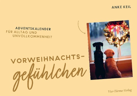 Vorweihnachtsgefühlchen - Anke Keil