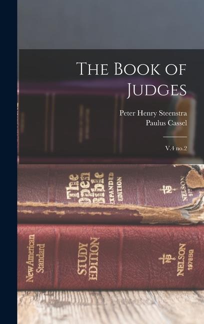 The Book of Judges - Paulus Cassel, Peter Henry Steenstra