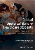 Critical Appraisal Skills for Healthcare Students - Charlotte J. Whiffin, Donna Barnes, Lorraine Henshaw